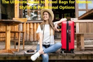 Travel Bags for Women