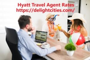 Hyatt Travel Agent Rates