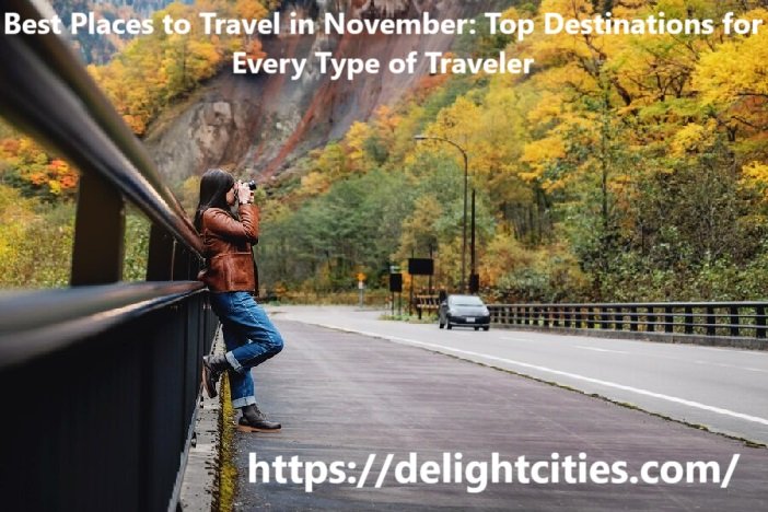 Best Places to Travel in November