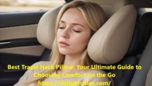 Best Travel Neck Pillow