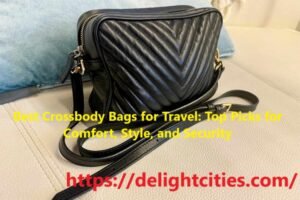 Crossbody Bags for Travel