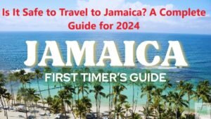 Is It Safe to Travel to Jamaica