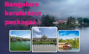 Kerala tour packages from Bangalore