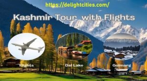 Kashmir Tour Package with Flight