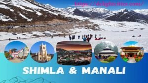 Shimla Manali Tour Package