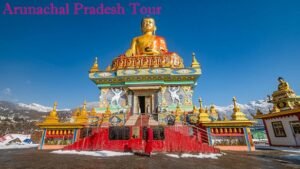 Arunachal Pradesh Tour